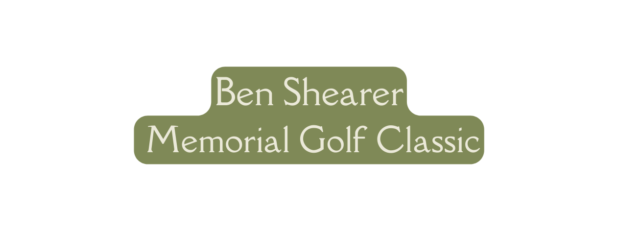 Ben Shearer Memorial Golf Classic